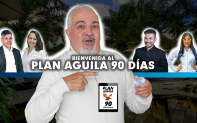 PLAN ÁGUILA : 90 DÍAS