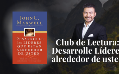 DESARROLLE LOS LIDERES ALREDEDOR DE USTED